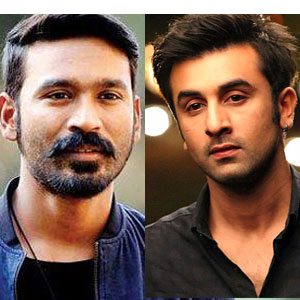 Dhanush-ranbir