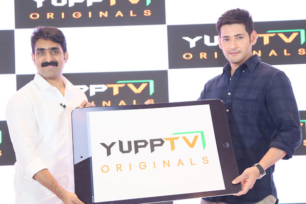 Mahesh Babu launches YuppTV Originals