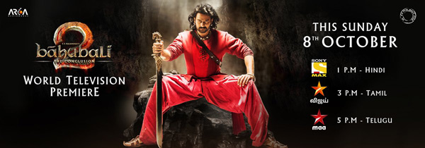 Baahubali: The Conclusion surprising TV Premieres