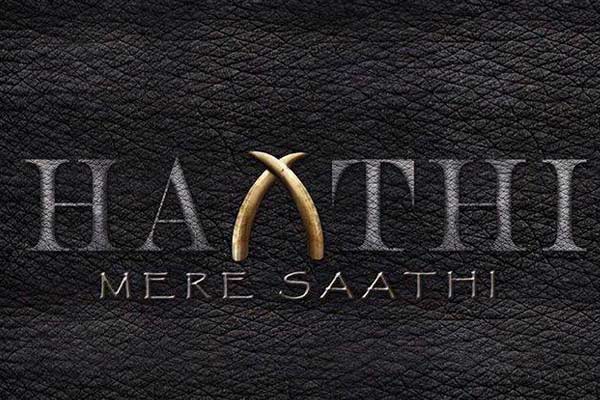 Rana Daggubati confirms Haathi Mere Saathi first look release date