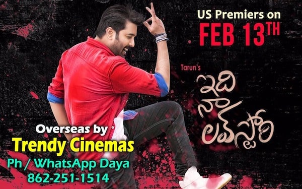 “Tarun’s ‘Idi Naa Love Story’ Overseas by Trendy Cinemas”