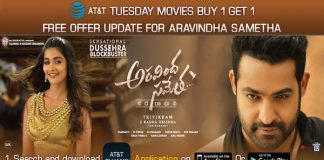 Watch Aravindha Sametha Today with AT&T Tuesdays BOGO Offer