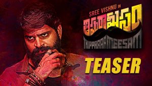 ‘Thipparaa Meesam’ teaser: Shady Revenge!