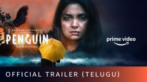 Keerthy Suresh’s Penguin Trailer: Thrilling to the Core
