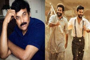‘RRR’ is the master storyteller’s masterpiece’, says Chiranjeevi