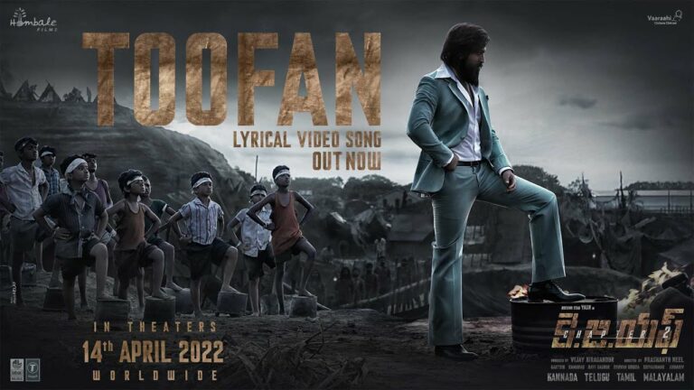 Toofan Lyrical from KGF: Chapter 2: Powerfully Presented