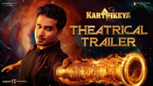 Karthikeya 2 Trailer: An Epic Mystical Adventure of Nikhil