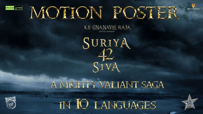 Suriya, Siva, KE Gnanavel Raja, and UV Creations’ Suriya 42’s Stunningly Captivating Motion Poster Is Here