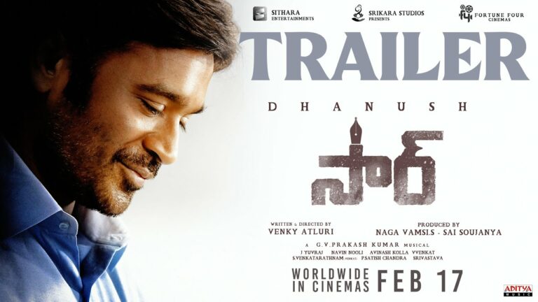 Trailer out for Dhanush’s Telugu-Tamil bilingual ‘Sir/Vaathi’
