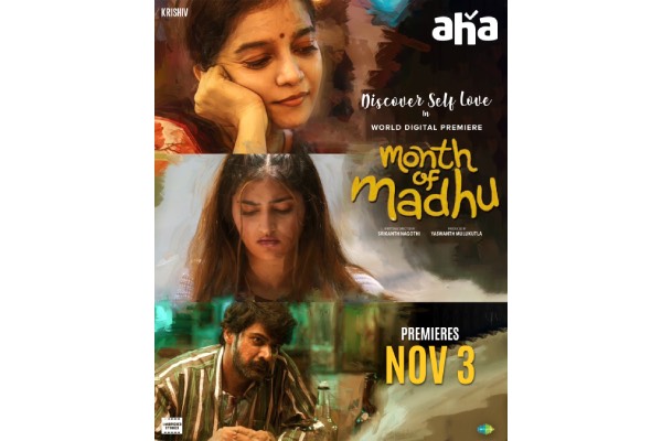 Month of Madhu – A critically acclaimed movie set to release on aha this November 3rd