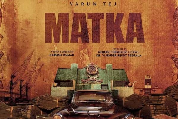 Exclusive: Varun Tej’s Matka kept on Hold