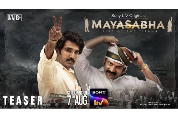 Two Friends And Their Historic Political Rivalry: Sony LIV Grabs Attention With The Teaser of Telugu Political Series “Mayasabha”