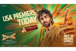 Mythri Movie Makers’ DUDE USA Premieres Today