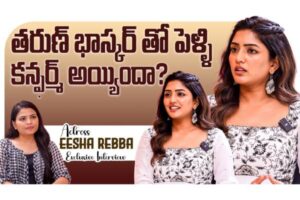 Video : Exclusive Interview with Actress Eesha Rebba