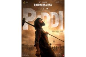 Rai Rai Raa Raa Gears Up To Ignite Peddi Buzz