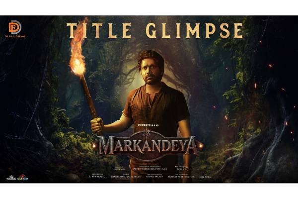 Vikranth's Markandeya Title Glimpse