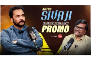 Video : Actor SIVAJI Exclusive Interview PROMO