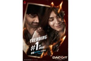 Adivi Sesh‘s Dacoit Trending Top 1 On National OTT Charts