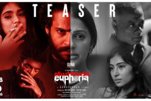 ‘యుఫోరియా’ టీజ‌ర్‌: గుణ‌శేఖ‌ర్‌ ‘మ‌త్తు’ వ‌దిలిస్తాడా?